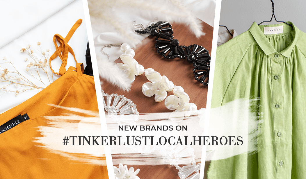 3 Brand Terbaru di Local Heroes #TinkerlustLocalHeroes